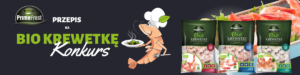 Konkurs na przepis z Pio krewetką